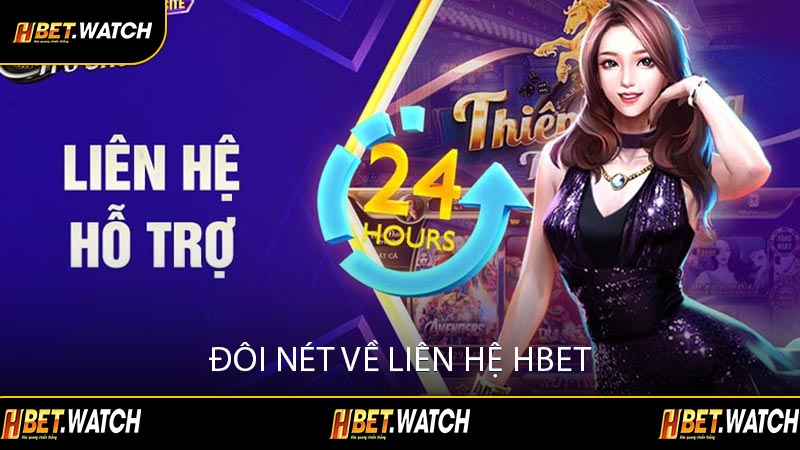 Đôi Nét Về Liên Hệ HBET