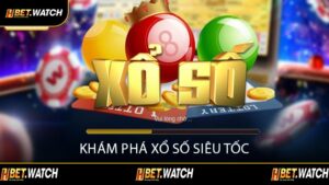Khám Phá Xổ Số Siêu Tốc